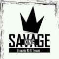 Steezie_K1、TRACE - Savage King