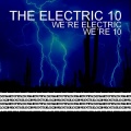 We're Electric, We're 10