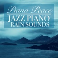 Piano Peace - Sandcastles in the Rain