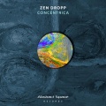 Zen Dropp - Concéntrica