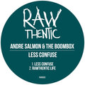 Andre Salmon、the Boombox、Rafael Galisto Cos - Less Confuse (Original Mix)