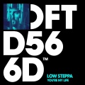 Low Steppa - You're My Life (Extended Mix)