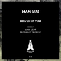 MAM (AR) - Driven by You