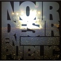 Noir Desir - A Ton Etoile