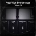 Production Soundscapes Vol, 25