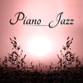 Piano Jazz – Smooth Jazz Piano Music to Relax, Piano Bar Music, Jazz Lounge, Relaxing Music to Chill Out
