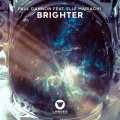 Paul Gannon、Elle Mariachi - Brighter (Original Mix)