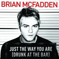 Brian Mcfadden - Just The Way You Are
