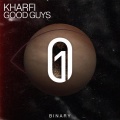 Kharfi - Good Guys (Original Mix)