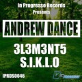 Andrew Dance、Andrew Andres Rojas - 3L3M3NT5 (Original Mix)