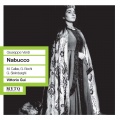 VERDI, G.: Nabucco (Opera) [Callas, Bechi, Sinimberghi, Neroni, Pini, Ricco, Pergola, Tenti, Orchestra e Coro del Teatro di San Carlo, Gui] [1949]