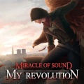 Miracle of Sound - My Revolution