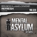 Ben Nicky、James Dymond - Refresh (Original Mix)