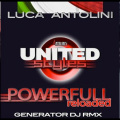 Luca Antolini - Powerfull Reloaded (generator dj remix) - remix