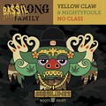 BA$$ILONES、Yellow Claw、Mightyfools - No Cla$$