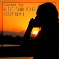 Vorsa、Christina Perri - A Thousand Years (Vorsa Remix)