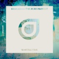 Shanahan、Ruby Prophet - Wasting Time