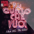 Fai quello che vuoi (Mach was du willst)(feat. Pietro B)