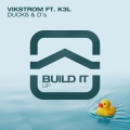 Vikstrom - Ducks & D's (Original Mix)