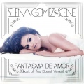 Selena Gomez - Fantasma de Amor