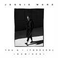 Jessie Ware、SHIFT K3Y - You & I (Forever)  - Shift K3Y Remix