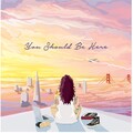 Kehlani - You Should Be Here