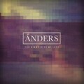 Anders - You Didn't Need My Love