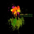 OneRepublic、B.o.B. - Good Life (Remix) - remix