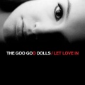 The Goo Goo Dolls - We'll Be There (When You're Gone)(Acoustic)(Bonus Audio)