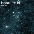 DJ Paul - Knock Me In