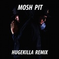Flosstradamus - Mosh Pit (Hugekilla Remix)