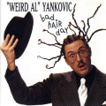 Weird Al Yankovic - Dare to Be Stupid