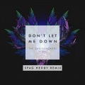 Spag Heddy、The Chainsmokers - Don't Let Me Down (Spag Heddy Remix)