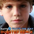 Matty B - That's the Way