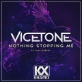 Khamix 、Vicetone、Kat Nestel - Nothing Stopping Me (Khamix Remix)