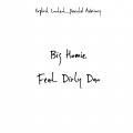 Dirty Dan、Joe Apollo - Big Homie ((Explicit))
