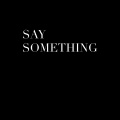 Kevon - Say Something ((Explicit))