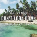 Maidden、Vief（Malte Vief） - Don't Look Down (Maidden & Vief Remix)
