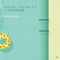Cavego、Satin Jackets - Feel Good (Remix)