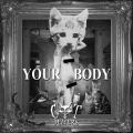 Cat Dealers - Your Body (Original Mix)