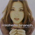 Michelle Branch - Goodbye To You
