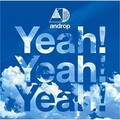 androp - Yeah!Yeah!Yeah!