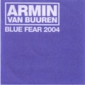 Blue Fear 2004 (Original 2004 Mix)