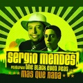 Sergio Mendes、Black Eyed Peas - Mas Que Nada