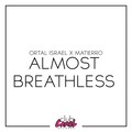 Ortal Israel、Matierro - Almost Breathless (Original Mix)