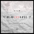 TELYKast、XYLØ - Dead End Love (TELYKast Remix)