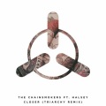 Triarchy、The Chainsmokers、Halsey - Closer (Remix)