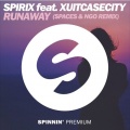 Spirix、Xuitcasecity、Spaces、NGO - Runaway (Spaces & NGO Remix)