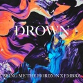 EMBRZ、Bring Me The Horizon - Drown