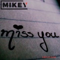 I miss you